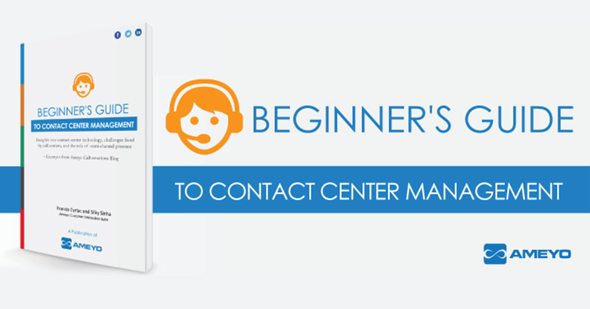Beginner's Guide to Contact Center Management [Free Ebook]