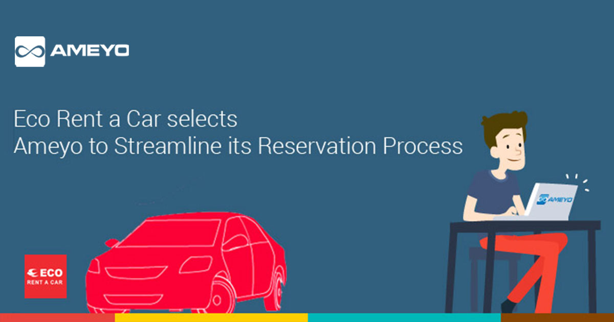 Eco Rent a Car selects Ameyo to Streamline its Reservation Process