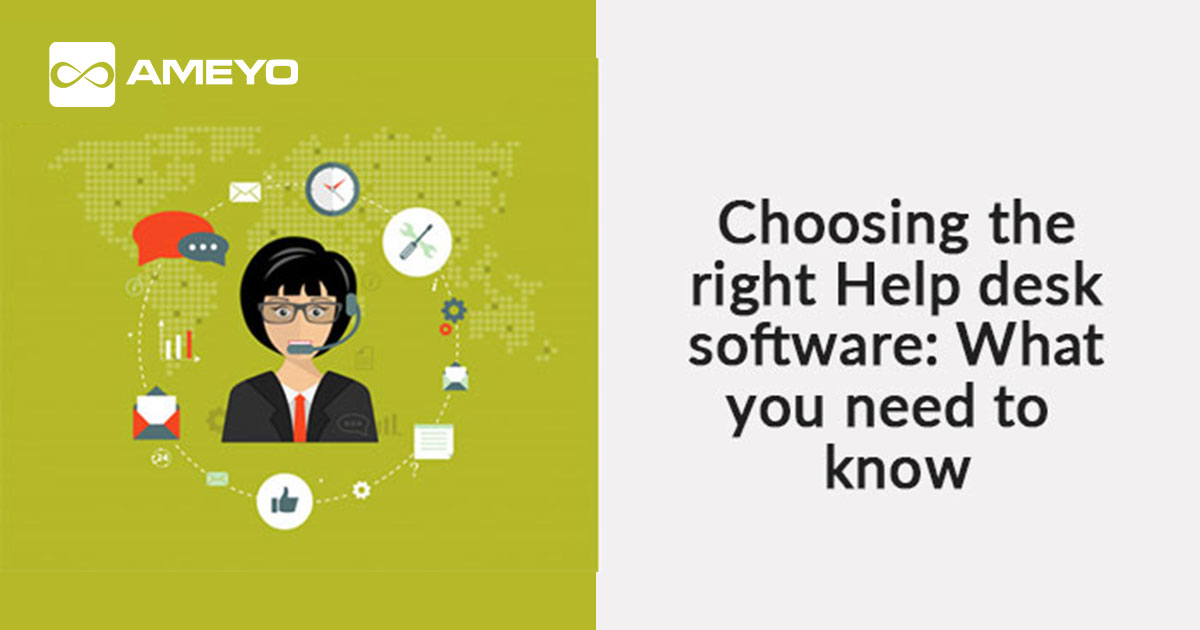 Helpdesk Management System: Choosing the right Help desk Software for your Business