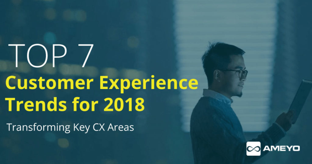 Customer-experience-Trends-for-2018