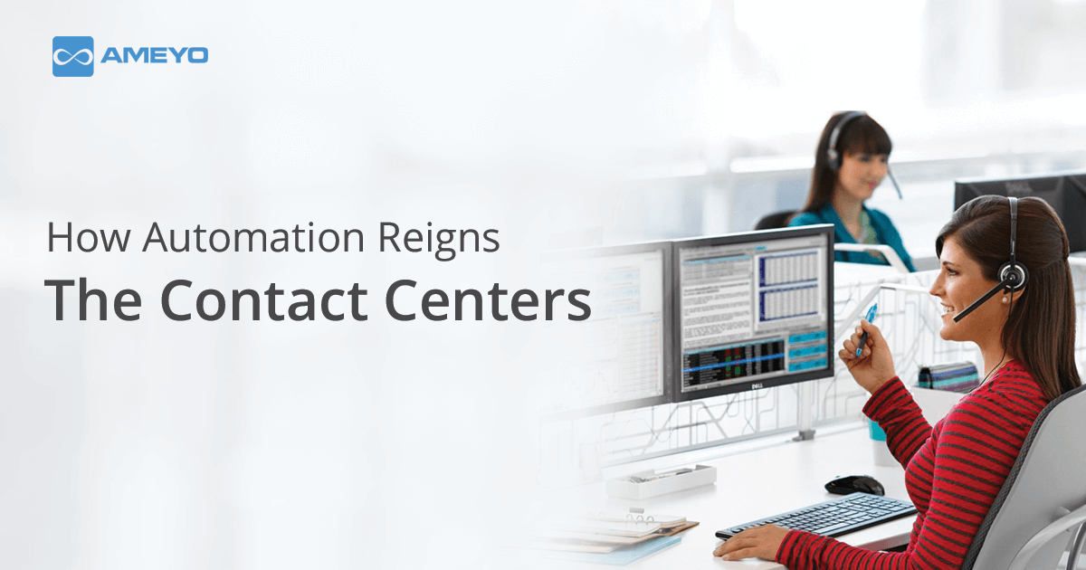 How Automation Reigns The Contact Centers