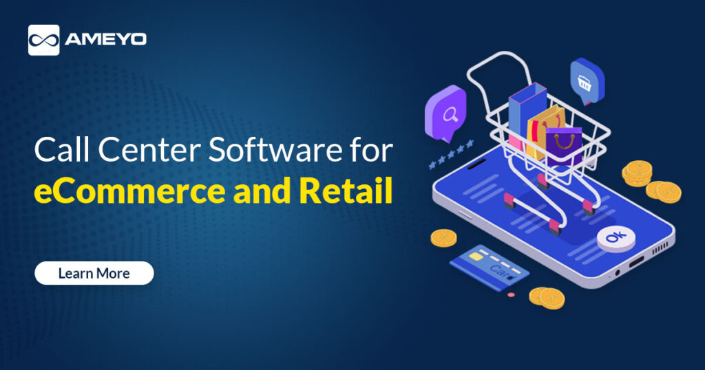 call-cemter-software-for-ecommerce-retail