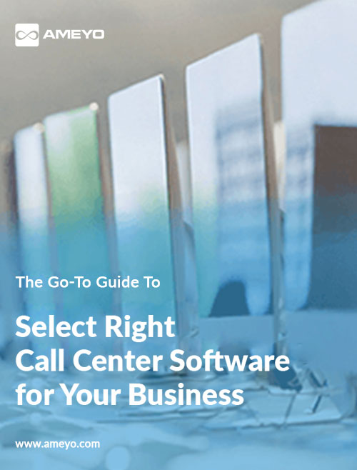 Guide To Select Right Call Center Software for Your Business