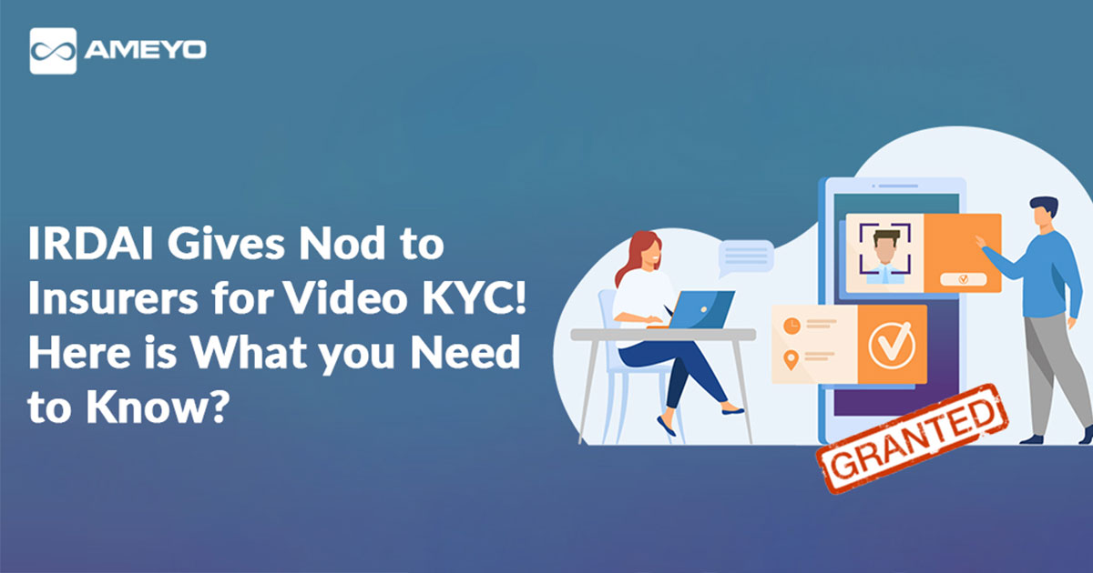 IRDAI Gives Nod to Insurers for Video KYC! Here is What you Need to Know?