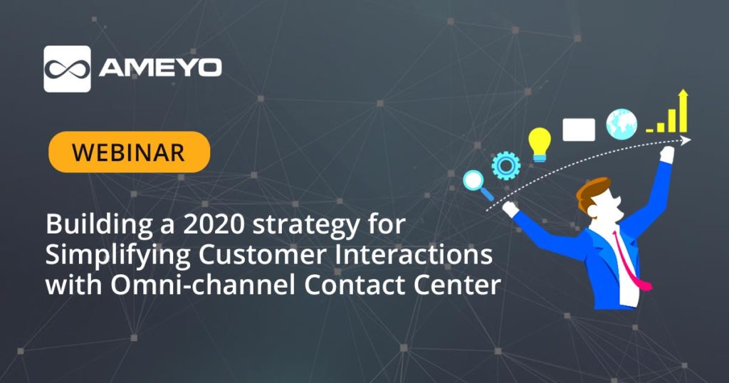 Building a 2020 strategy for an Omnichannel Contact Center