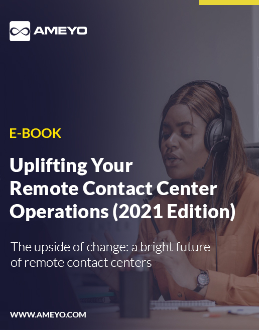 Uplifting Contact Center Operations-2021