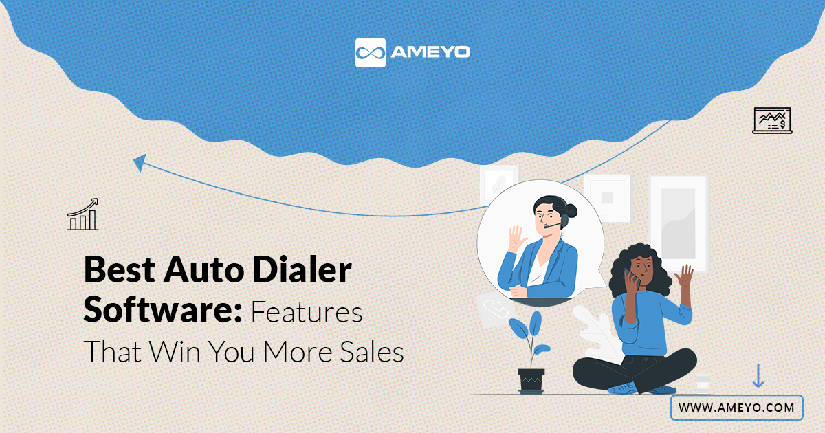 Best Autodialer Software: Features That Win You More Sales