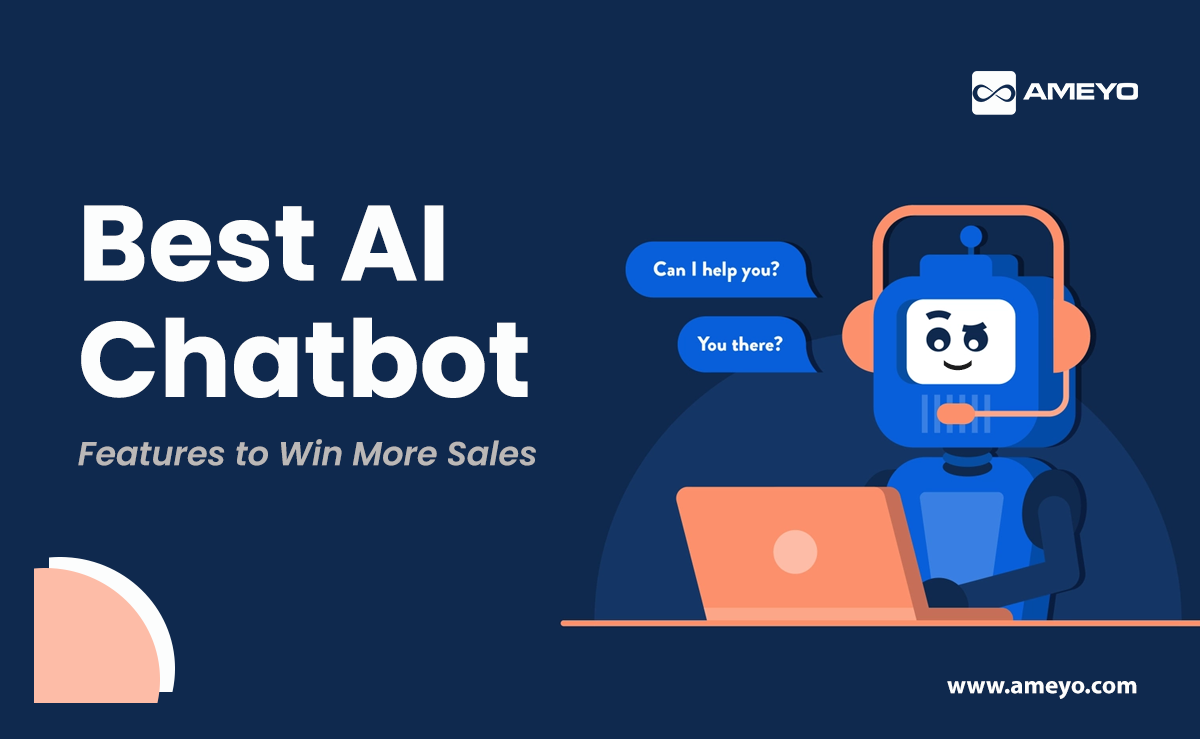 8 Must have AI Chatbot Features For Sales Success