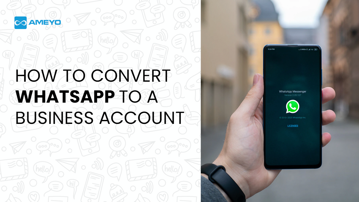 HOW TO CONVERT WHATSAPP TO A BUSINESS ACCOUNT